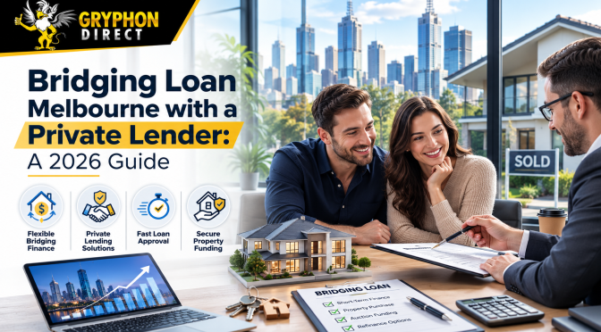 Bridging Loan Melbourne with a Private Lender: A 2026 Guide